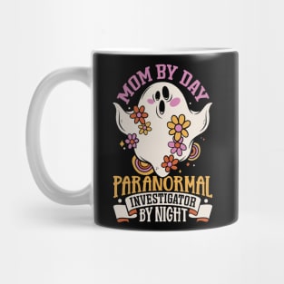 Mom is a Ghost Investigator Mug